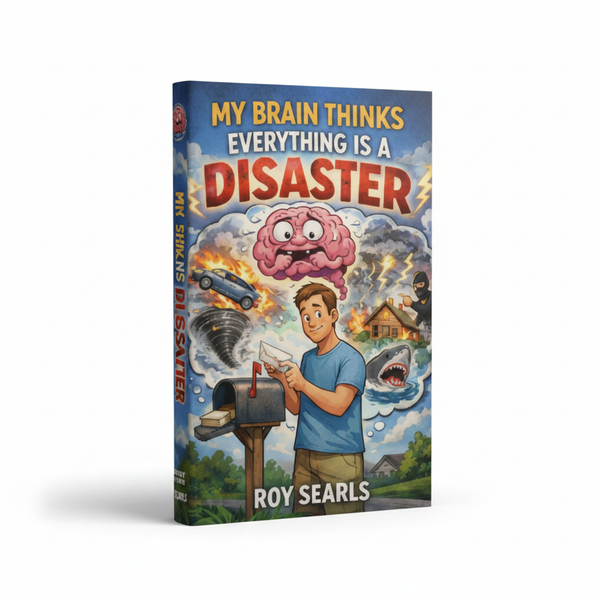 My Brain Thinks Everything Is a Disaster - 3D Mockup