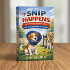 Book titled 'Snip Happens' by Roy Searls with illustrations of dogs on the cover.